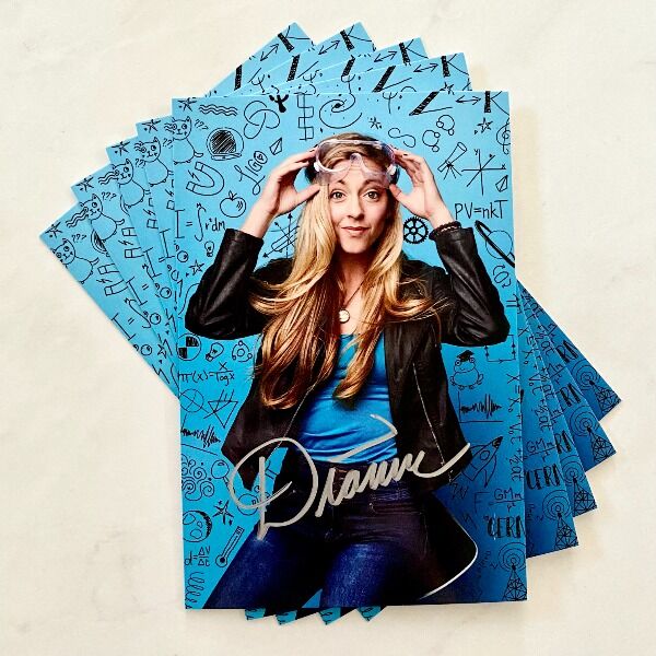 Physics Girl postcard signed by Dianna Cowern reminding you to be awesome!