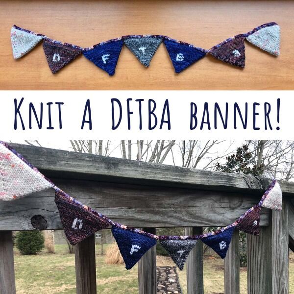 Knit a "DFTBA" banner using this digital knitting pattern created by nerdfighter Jennifer Burek! Included in the Digital Download Bundle.